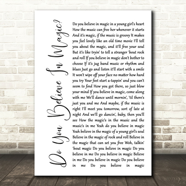 The Lovin' Spoonful Do You Believe In Magic White Script Song Lyric Quote Print