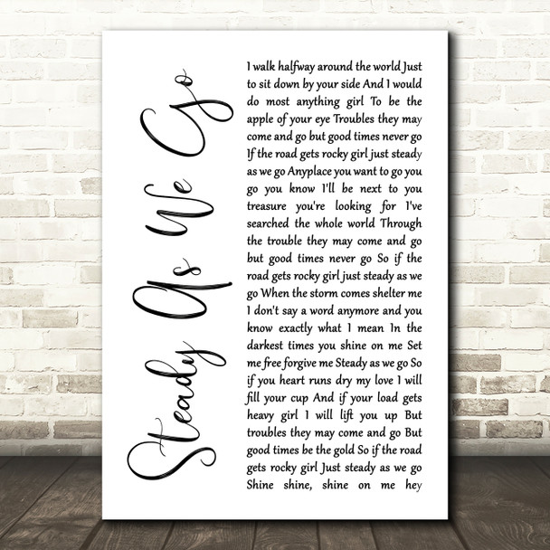 Dave Matthews Band Steady As We Go White Script Song Lyric Print