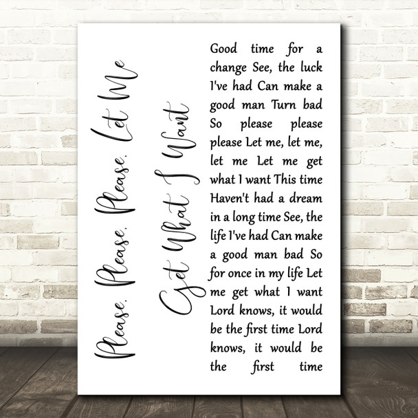 The Smiths Please, Please, Please, Let Me Get What I Want White Script Print