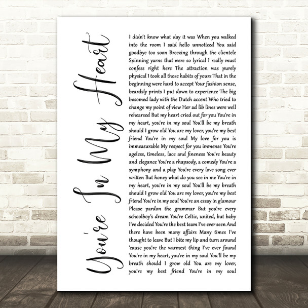 Rod Stewart You're In My Heart White Script Song Lyric Music Art Print