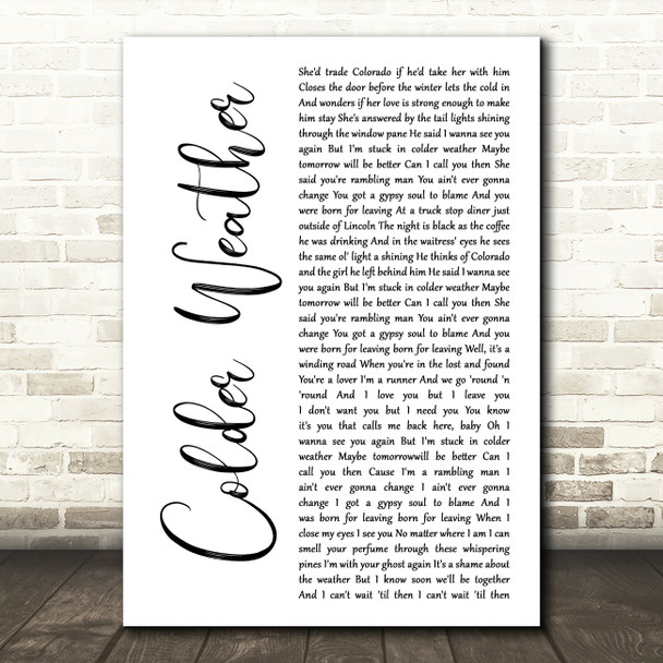 Zac Brown Band Colder Weather White Script Song Lyric Music Art Print