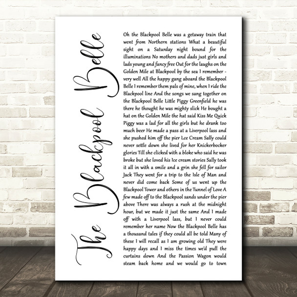 Houghton Weavers The Blackpool Belle White Script Song Lyric Music Art Print