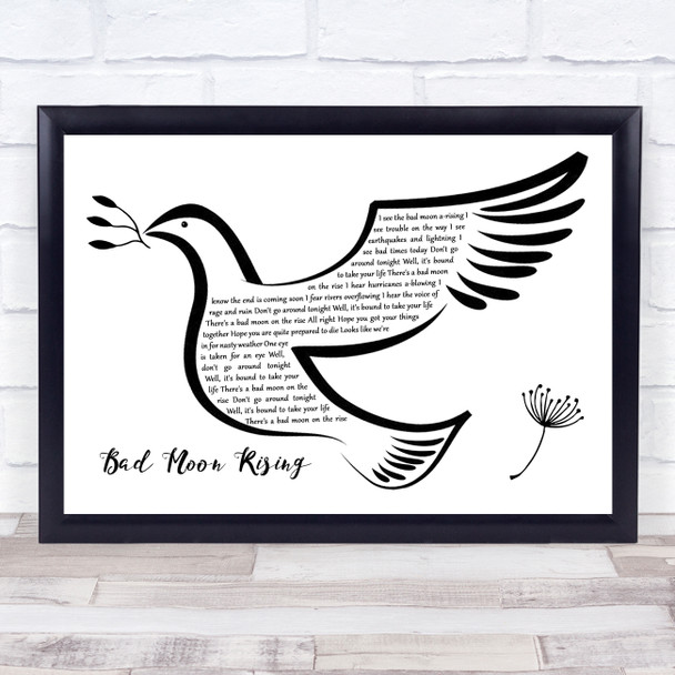 Creedence Clearwater Revival Bad Moon Rising Black & White Dove Bird Song Lyric Art Print