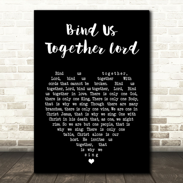 John Keys Bind Us Together Lord Black Heart Song Lyric Art Print