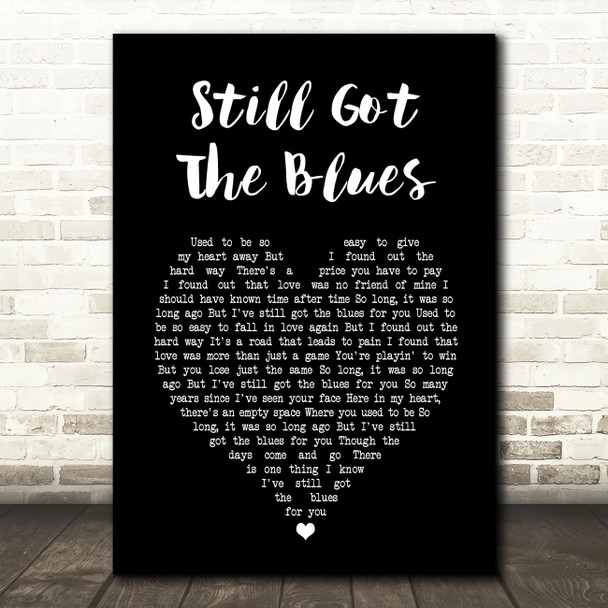 Gary Moore Still Got The Blues Black Heart Song Lyric Art Print