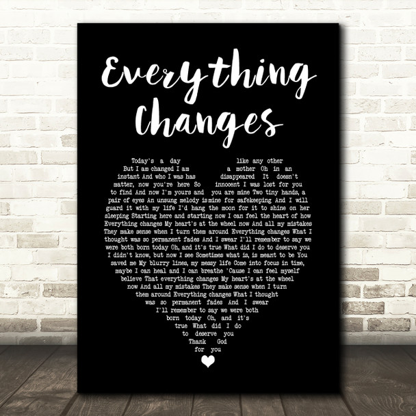 Sara Bareilles Everything Changes Black Heart Song Lyric Art Print