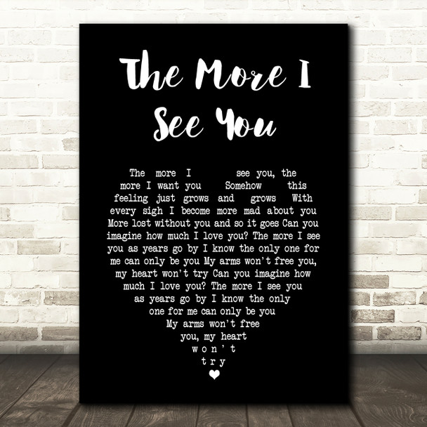 Chris Montez The More I See You Black Heart Song Lyric Art Print