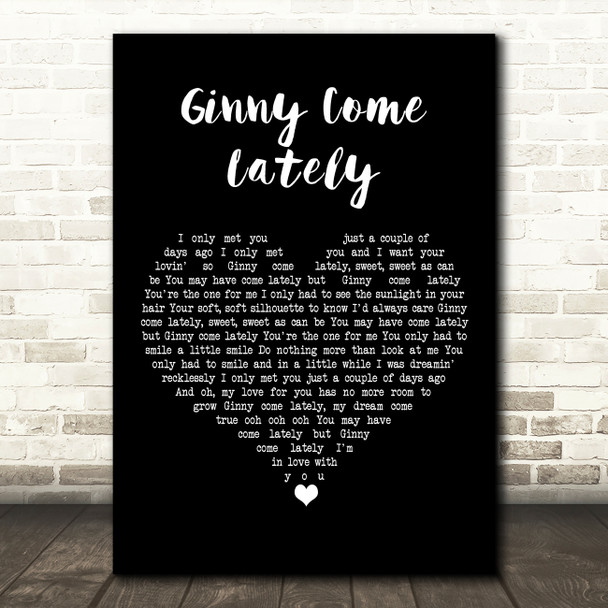 Brian Hyland Ginny Come Lately Black Heart Song Lyric Art Print