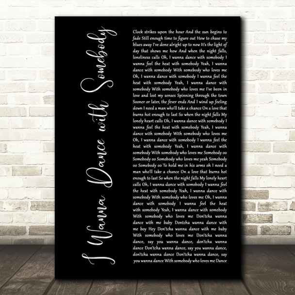 Whitney Houston I Wanna Dance with Somebody Black Script Song Lyric Art Print
