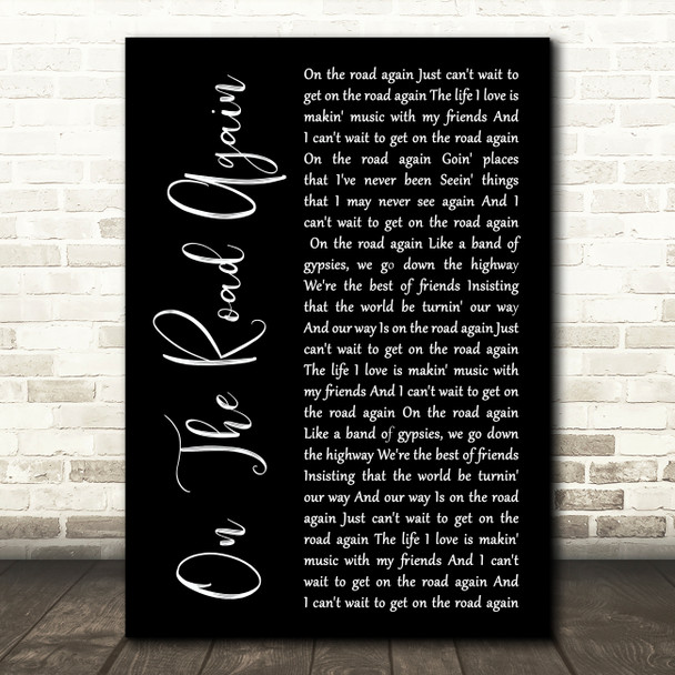 Willie Nelson On The Road Again Black Script Song Lyric Art Print