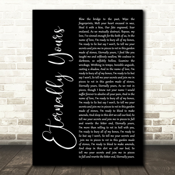 Motionless in White Eternally Yours Black Script Song Lyric Art Print