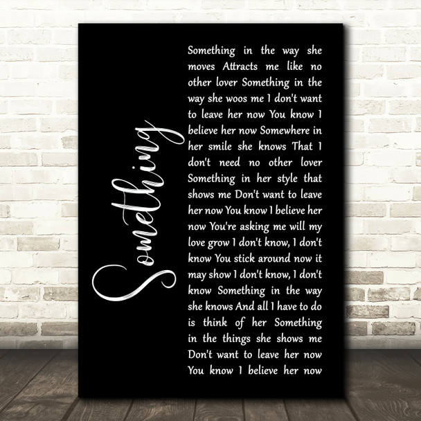 George Harrison Something Black Script Song Lyric Art Print