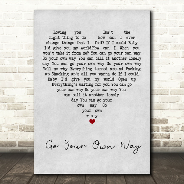 Fleetwood Mac Go Your Own Way Grey Heart Song Lyric Art Print
