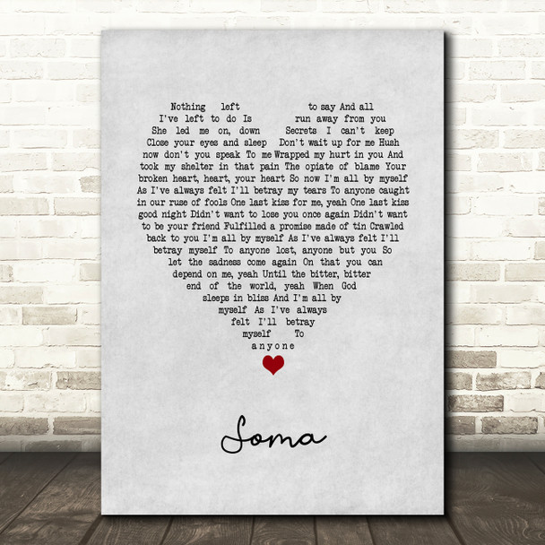 The Smashing Pumpkins Soma Grey Heart Song Lyric Art Print