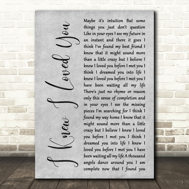 Savage Garden I Knew I Loved You Grey Rustic Script Song Lyric Art Print