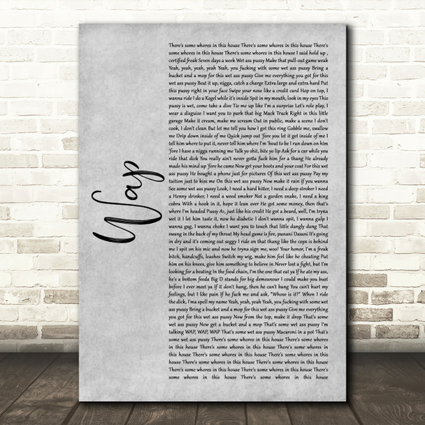 Cardi B WAP Grey Rustic Script Song Lyric Art Print
