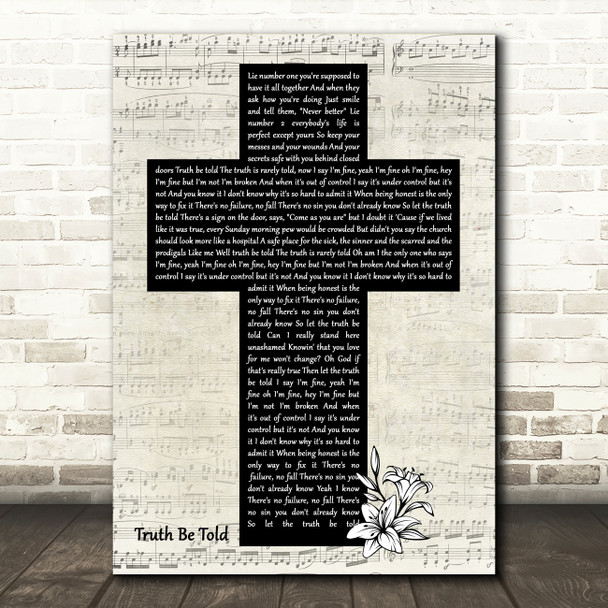 Matthew West Truth Be Told Music Script Christian Memorial Cross Song Lyric Art Print
