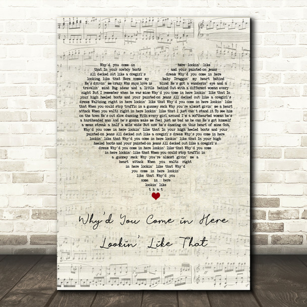 Dolly Parton Whyd You Come in Here Lookin Like That Script Heart Song Lyric Art Print