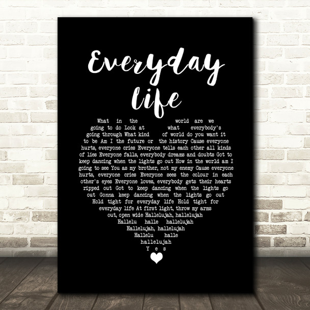 Coldplay Everyday Life Black Heart Song Lyric Wall Art Print