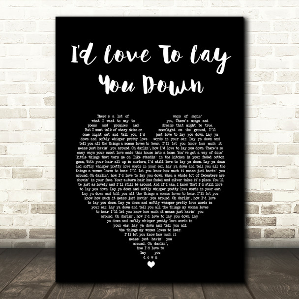 Conway Twitty I'd Love To Lay You Down Black Heart Song Lyric Wall Art Print
