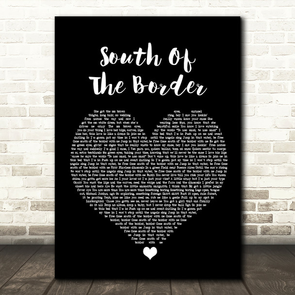 Ed Sheeran South Of The Border Black Heart Song Lyric Wall Art Print