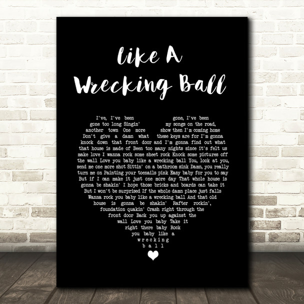 Eric Church Like A Wrecking Ball Black Heart Song Lyric Wall Art Print
