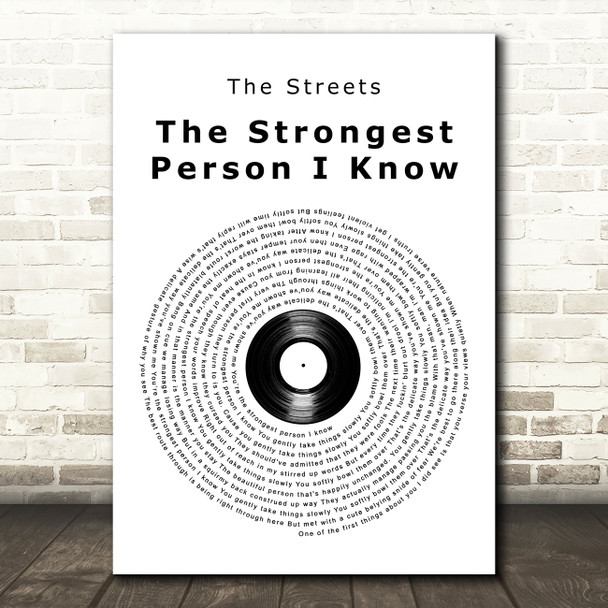 The Streets The Strongest Person I Know Vinyl Record Song Lyric Art Print
