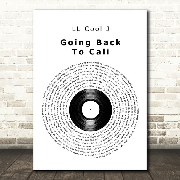 LL Cool J Going Back To Cali Vinyl Record Song Lyric Art Print