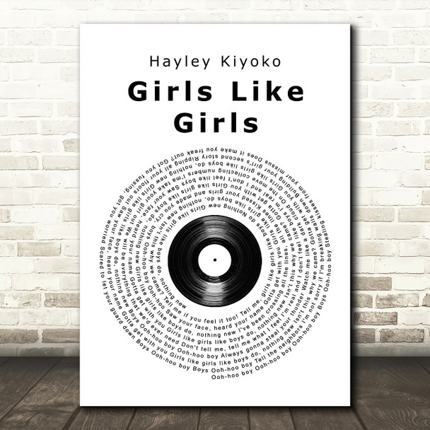 Hayley Kiyoko Girls Like Girls Vinyl Record Song Lyric Art Print