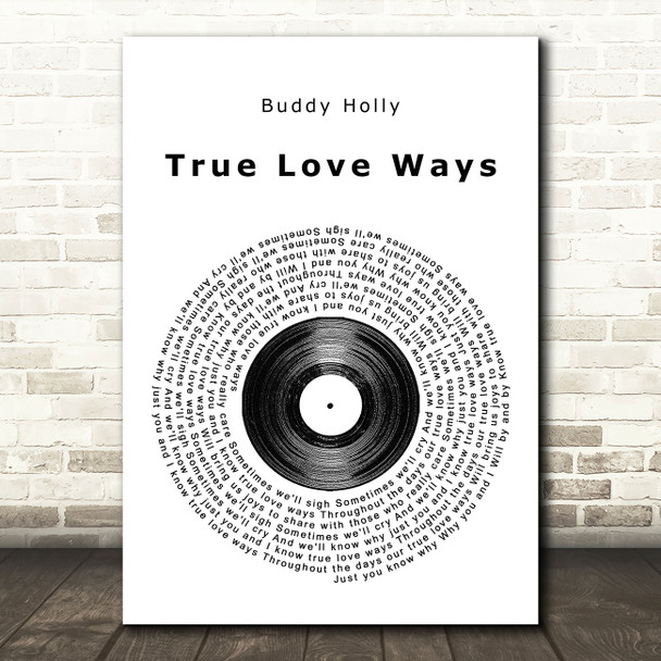 Buddy Holly True Love Ways Vinyl Record Song Lyric Art Print