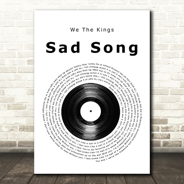 We The Kings Sad Song Vinyl Record Song Lyric Art Print