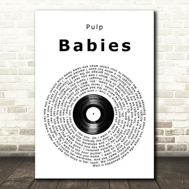 Pulp Babies Vinyl Record Song Lyric Art Print