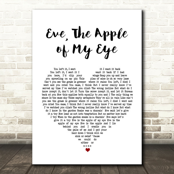 Bell X1 Eve, The Apple of My Eye White Heart Song Lyric Art Print
