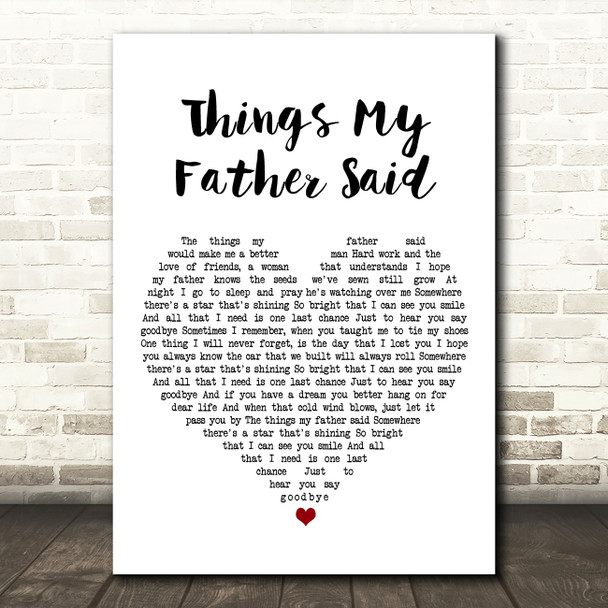Black Stone Cherry Things My Father Said White Heart Song Lyric Art Print