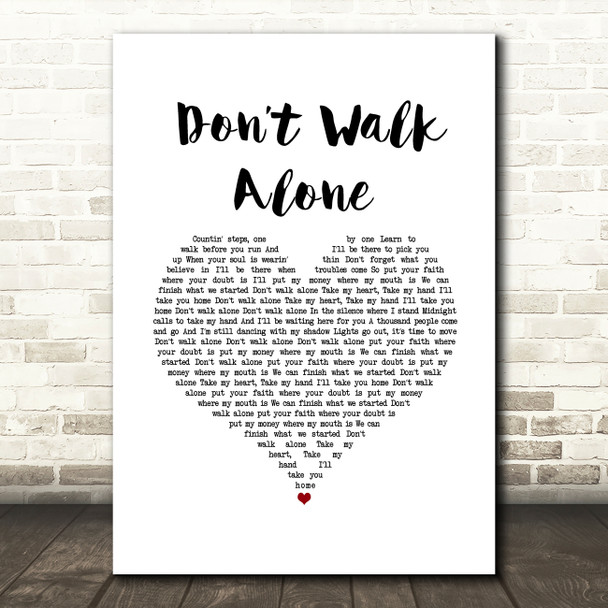 Callum Beattie Dont Walk Alone White Heart Song Lyric Art Print