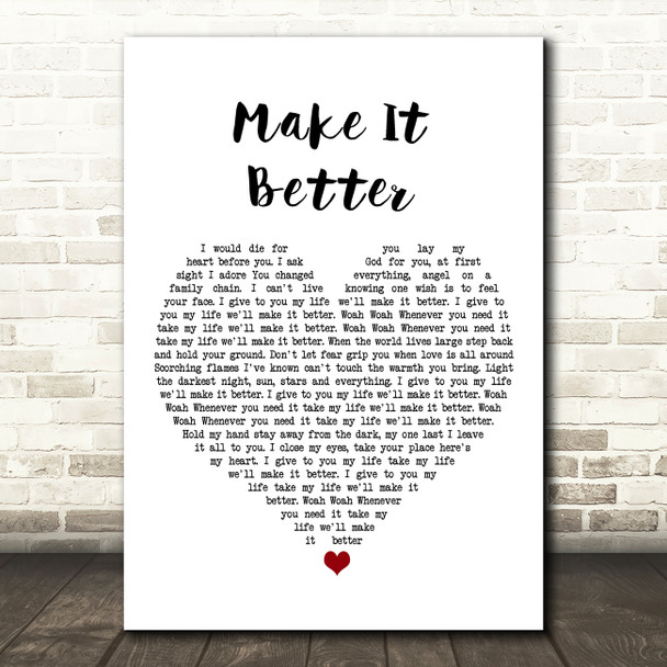 Hermitage Green Make It Better White Heart Song Lyric Art Print