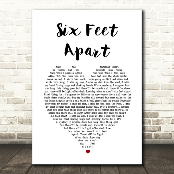 Luke Combs Six Feet Apart White Heart Song Lyric Art Print