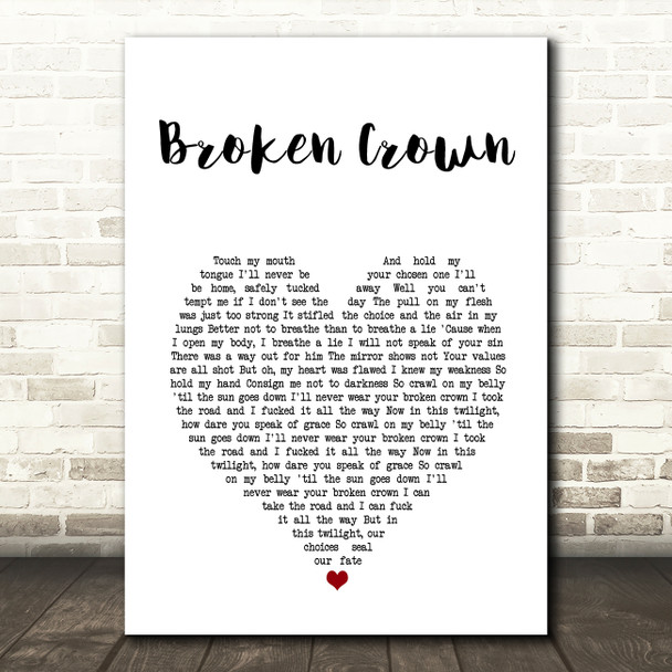 Mumford & Sons Broken Crown White Heart Song Lyric Art Print