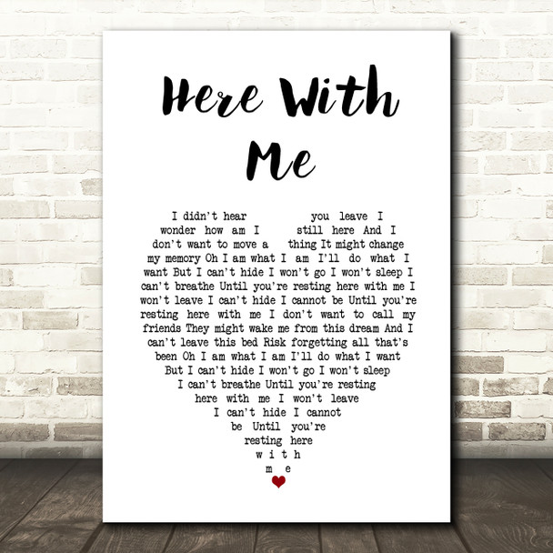 Dido Here With Me White Heart Song Lyric Art Print