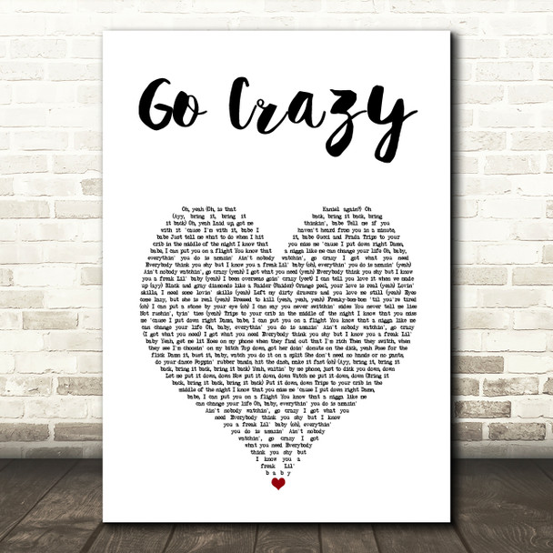 Chris Brown Ft. Young Thug Go Crazy White Heart Song Lyric Art Print