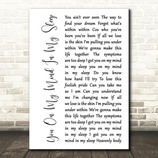 Richard Ashcroft You On My Mind In My Sleep White Script Song Lyric Art Print