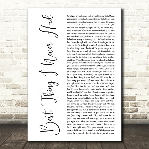 Beyoncé Best Thing I Never Had White Script Song Lyric Art Print