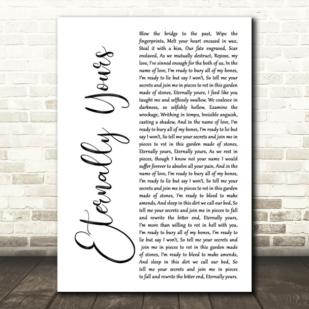 Motionless in White Eternally Yours White Script Song Lyric Art Print