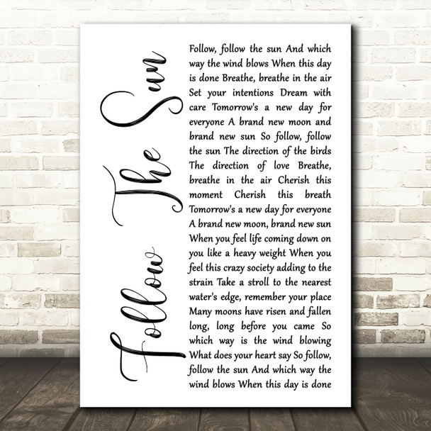 Xavier Rudd Follow The Sun White Script Song Lyric Art Print