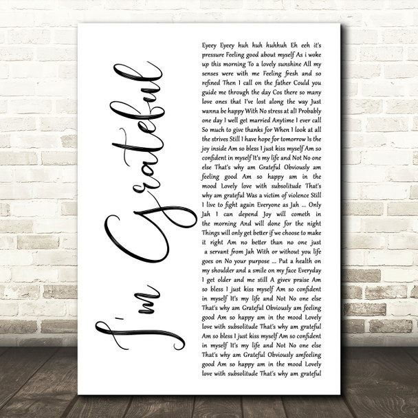 Pressure I'm Grateful White Script Song Lyric Art Print