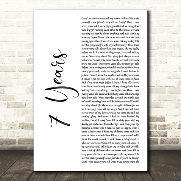 Lukas Graham 7 Years White Script Song Lyric Art Print