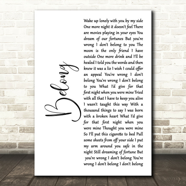 Cary Brothers Belong White Script Song Lyric Art Print