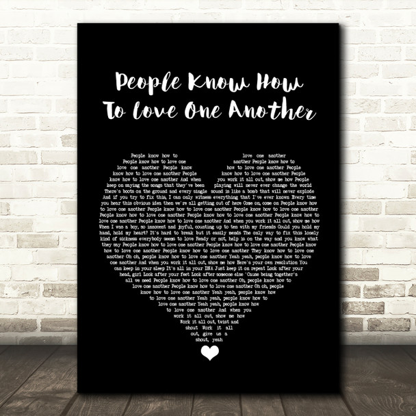 Kaiser Chiefs People Know How To Love One Another Black Heart Song Lyric Wall Art Print