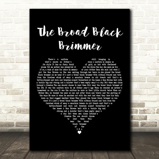 The Wolfe Tones The Broad Black Brimmer Black Heart Decorative Wall Art Gift Song Lyric Print