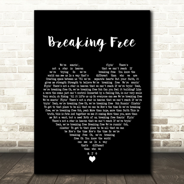 Breaking Free High School Musical Cast Black Heart Decorative Wall Art Gift Song Lyric Print